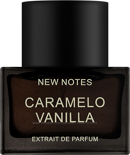 New Notes Caramelo Vanila парфуми  , Розпив , оригінал