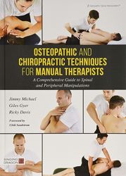 Osteopathic and Chiropractic Techniques for Manual Therapists Giles Gyer